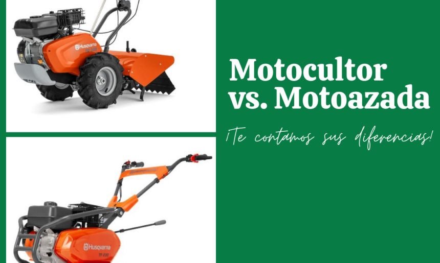 Motoazada y Motocultor: ¿Son lo mismo (II)